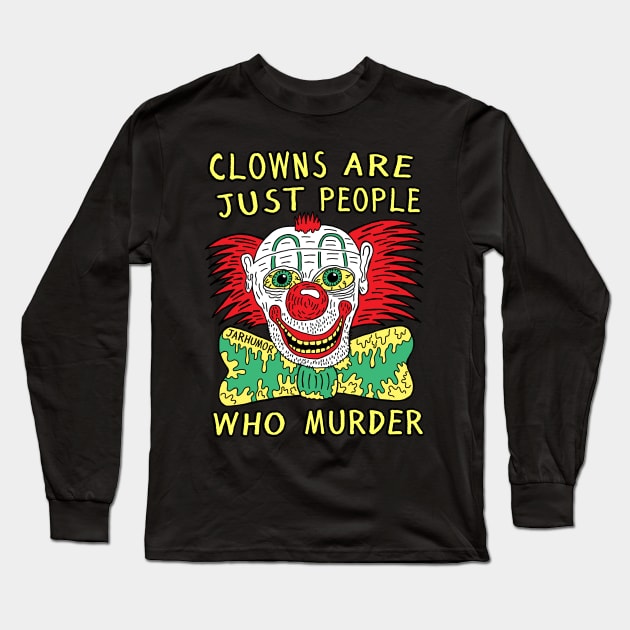 Clown Murder Long Sleeve T-Shirt by jarhumor